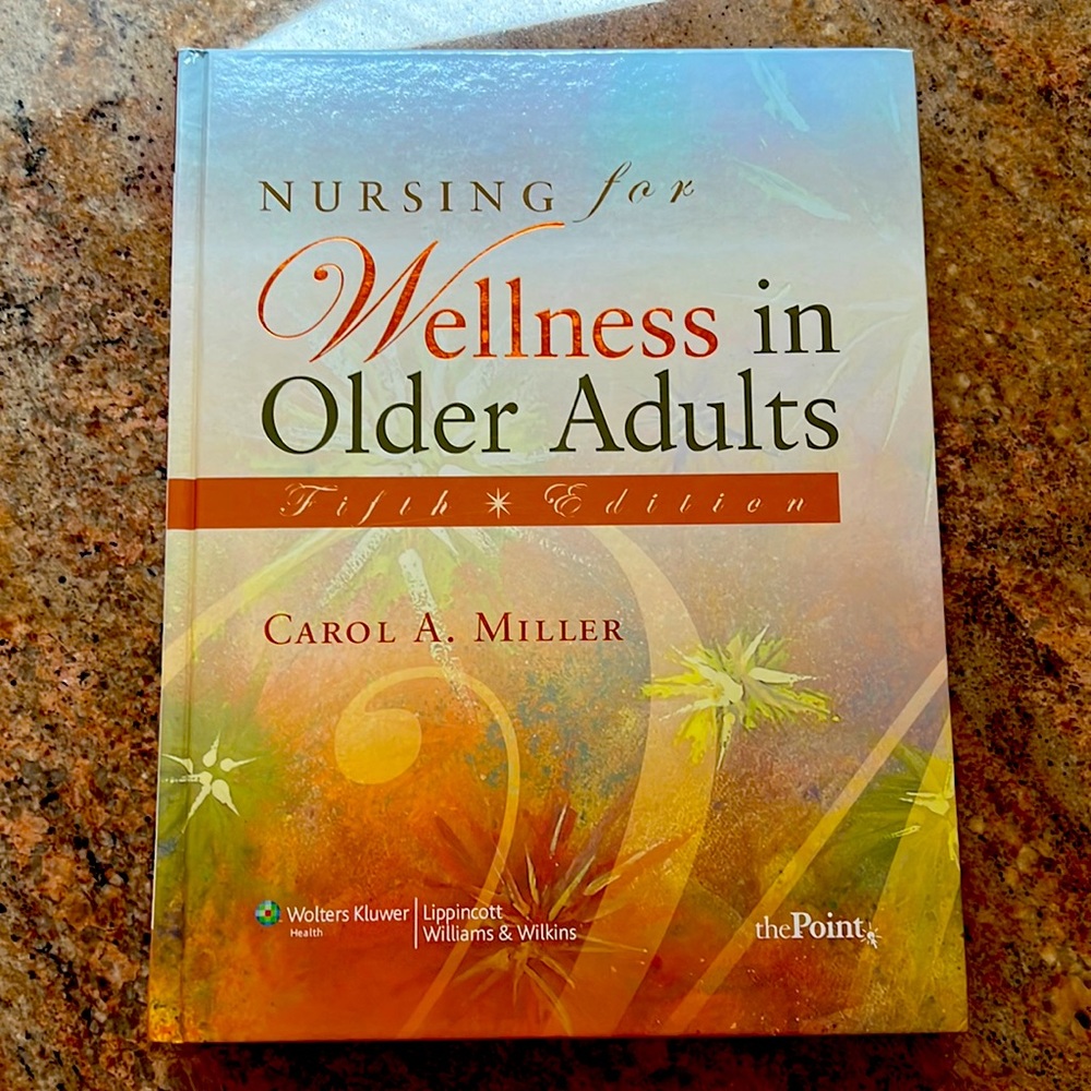 Nursing for Wellness in Older Adults, Fifth edition